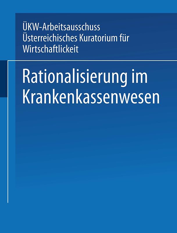Rationalisierung im Krankenkassenwesen