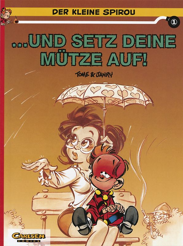 Der kleine Spirou, Band 1: Und setz deine Mütze auf!