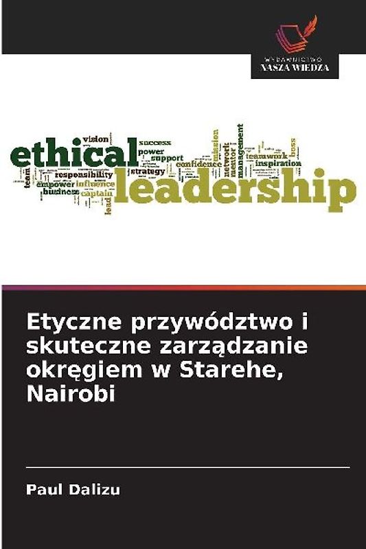 Etyczne przywództwo i skuteczne zarz¿dzanie okr¿giem w Starehe, Nairobi