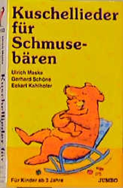 Kuschellieder für Schmusebären. Knuddel deinen Teddybär, Alouette, Kleiner Stern, Drei kleine Kätzchen u.a. Ab 3 Jahre