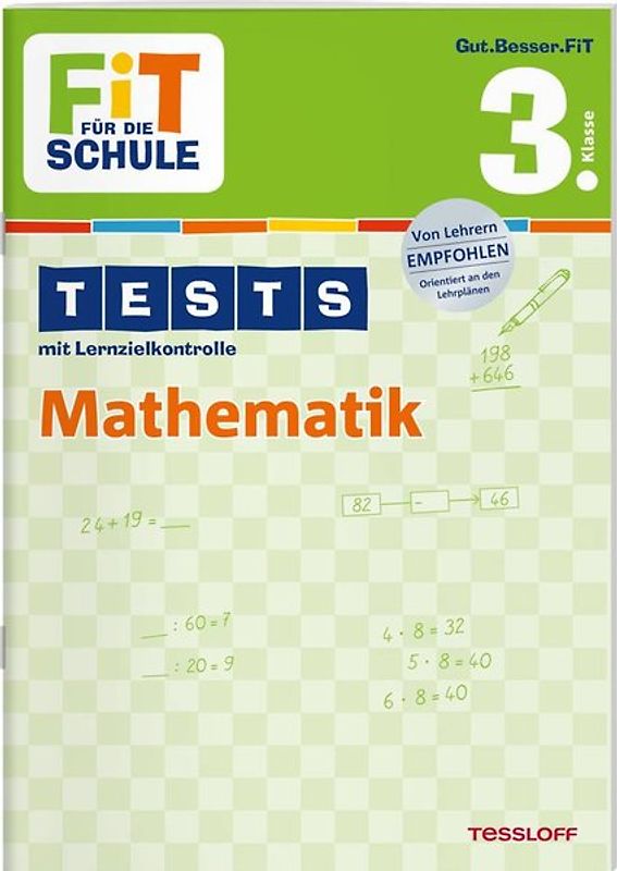 FiT FÜR DIE SCHULE: Tests Mathematik 3. Klasse