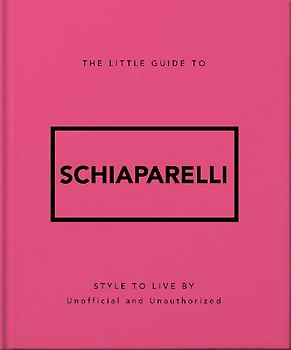 The Little Guide to Schiaparelli
