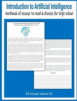 Introduction to Artificial Intelligence - Workbook of essays to read & discuss for high school