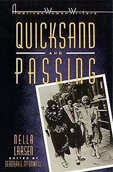 Quicksand and Passing (American Women Writers) - Nella Larsen