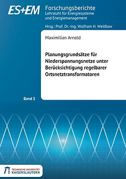 Planungsgrundsätze für Niederspannungsnetze unter Berücksichtigung regelbarer Ortsnetztransformatoren