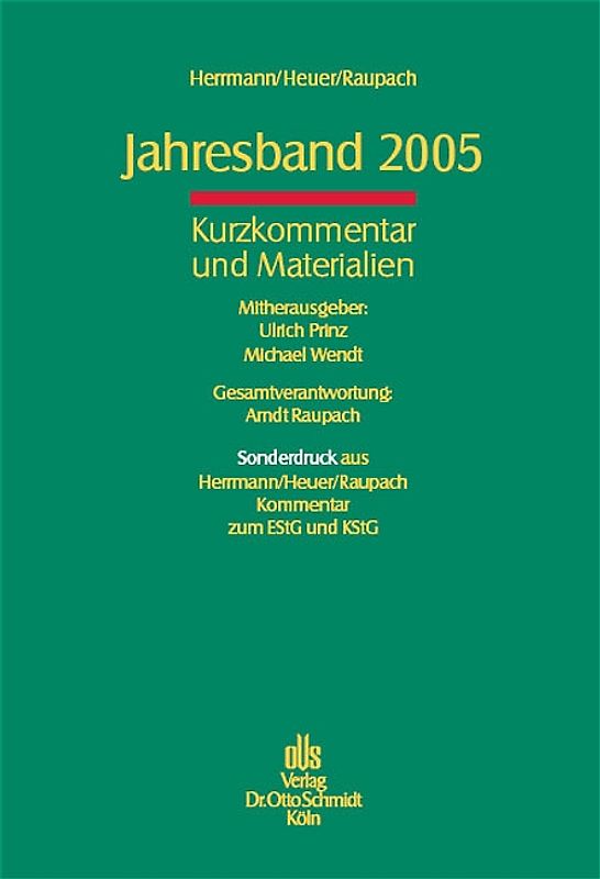 Kurzkommentar und Materialien zu den Steueränderungsgesetzen 2004 - Jahresband 2005