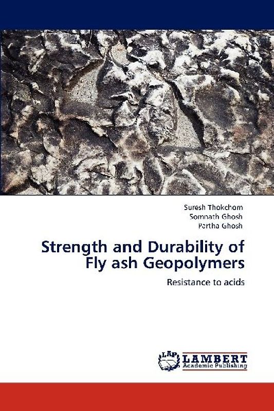 Strength and Durability of Fly ash Geopolymers