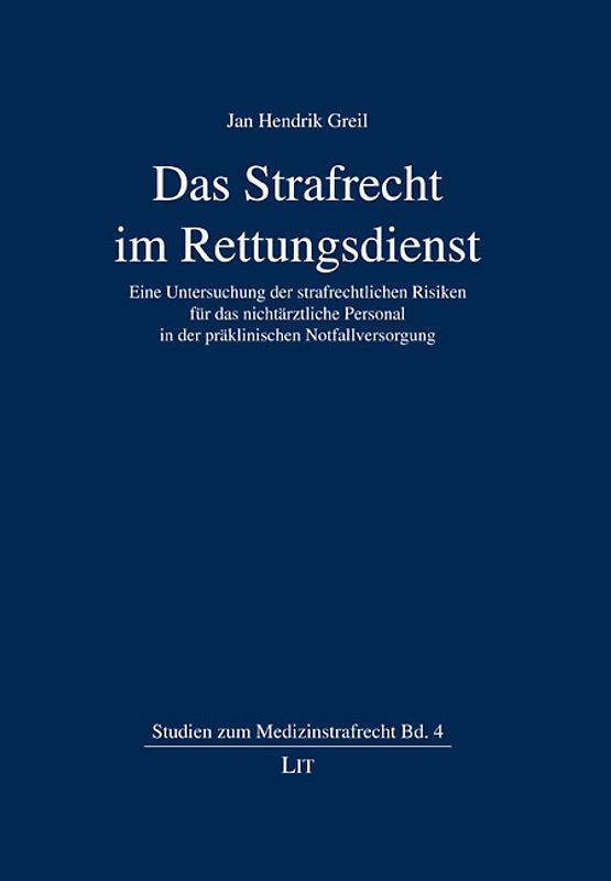 Das Strafrecht im Rettungsdienst