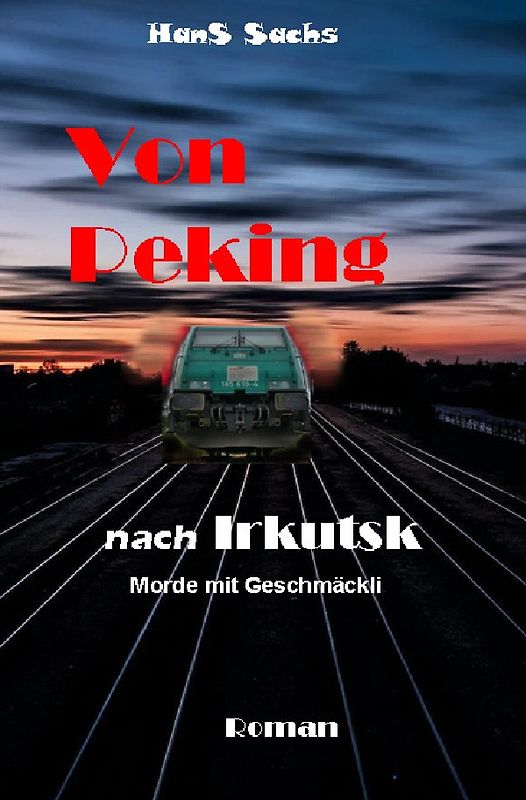 Von Peking nach Irkutsk