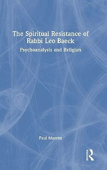 The Spiritual Resistance of Rabbi Leo Baeck