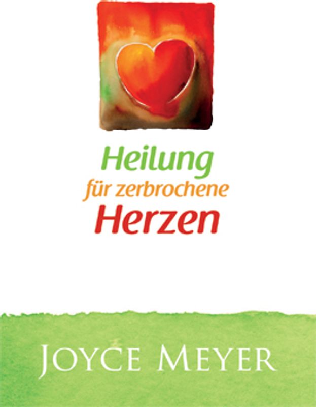 Heilung für zerbrochene Herzen