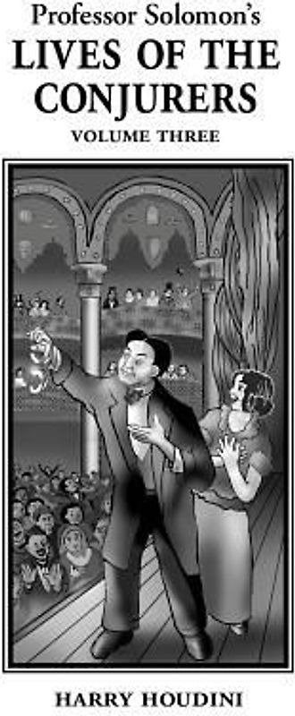 Lives of the Conjurers Volume Three