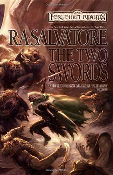 The Two Swords: The Hunter's Blades Trilogy, Book III - R.A. Salvatore