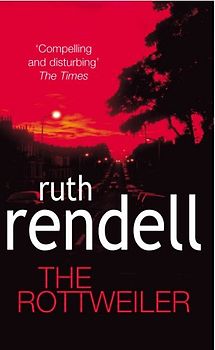 The Rottweiler. (Arrow) - Ruth Rendell