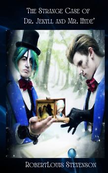 The Strange Case of Dr. Jekyll and Mr. Hyde: Original Author 1886 Edition (Annotated)