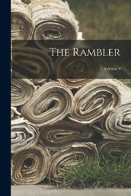 The Rambler; Volume 9