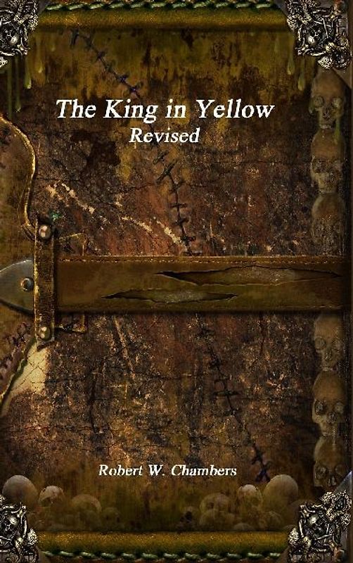 The King in Yellow Revised