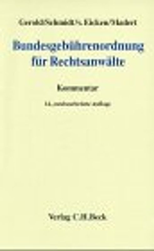 Bundesgebührenordnung für Rechtsanwälte (BRAGO). Kommentar