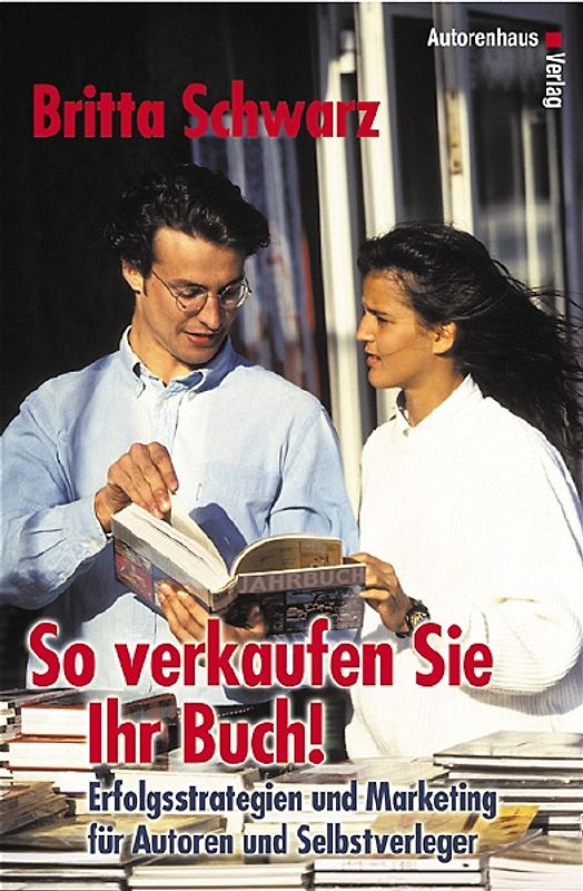 So verkaufen Sie Ihr Buch!