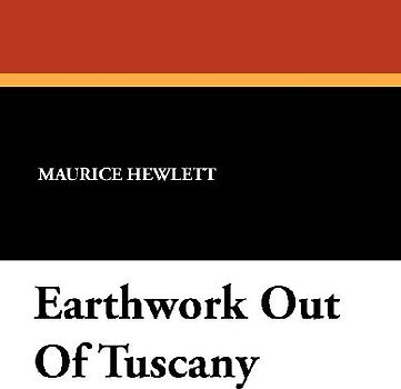 Earthwork Out Of Tuscany