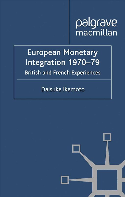 European Monetary Integration 1970-79