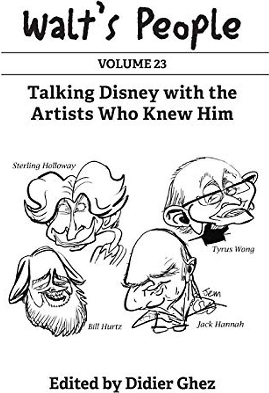 Walt's People: Volume 23: Talking Disney with the Artists Who Knew Him