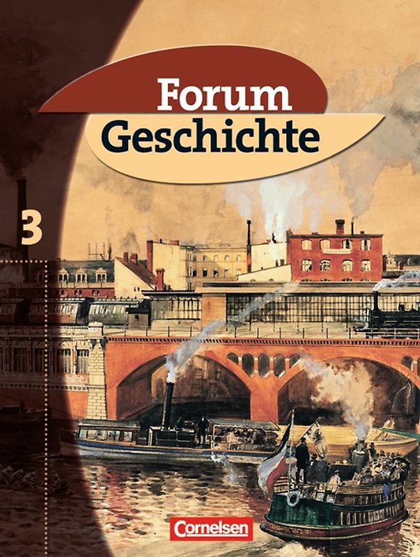 Forum Geschichte - Allgemeine Ausgabe - Band 3