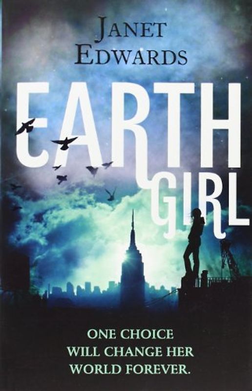 Earth Girl (Earth Girl Trilogy 1) - Edwards, Janet