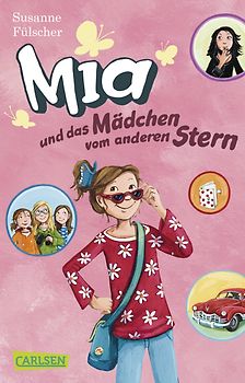 Mia 2: Mia und das Mädchen vom anderen Stern