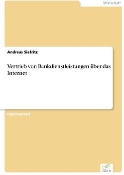 Vertrieb von Bankdienstleistungen über das Internet