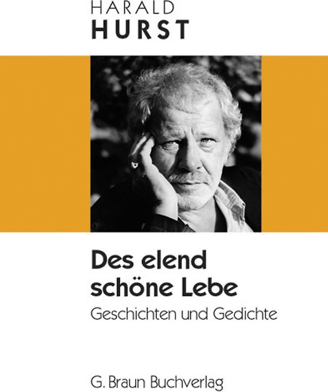 Des elend schöne Lebe