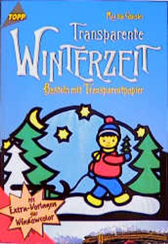 Transparente Winterzeit. Basteln mit Transparentpapier