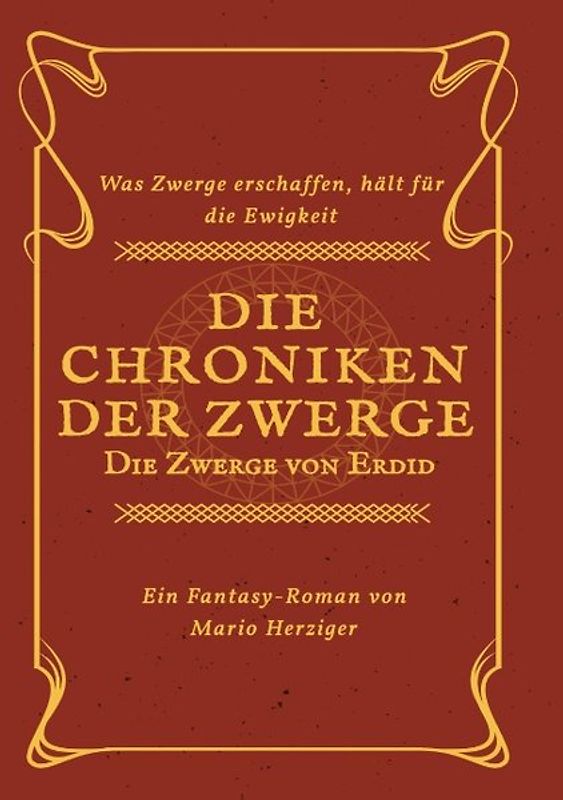 Die Chroniken der Zwerge. Die Zwerge von Erdid