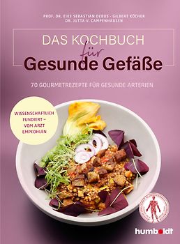 Das Kochbuch für gesunde Gefäße