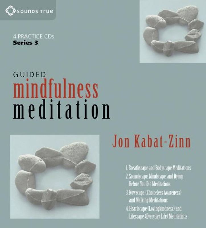 Guided Mindfulness Meditation Series 3 - Kabat-Zinn, Jon