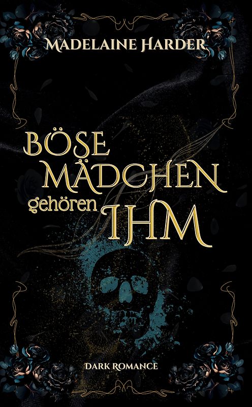 Böse Mädchen gehören ihm