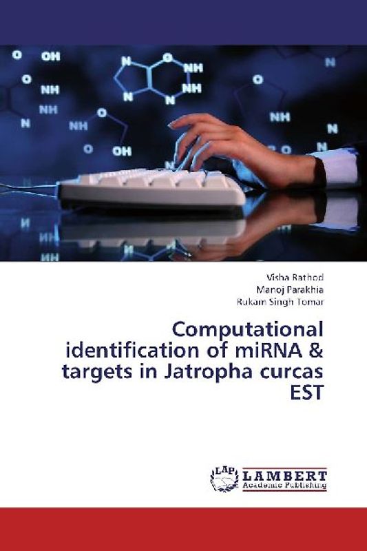 Computational identification of miRNA & targets in Jatropha curcas EST