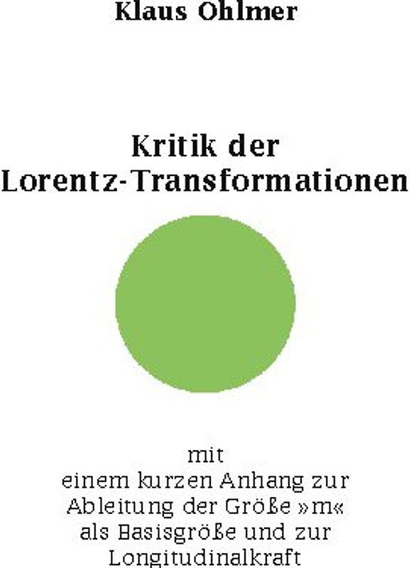 Kritik der Lorentz-Transformationen