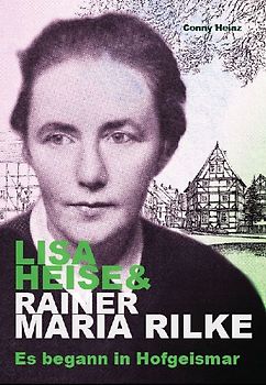 Lisa Heise & Rainer Maria Rilke