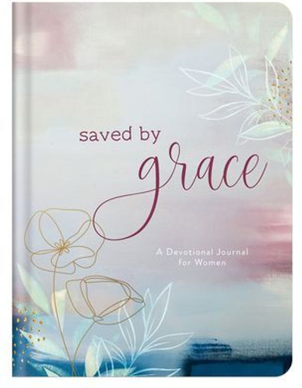 Saved by Grace: A Devotional Journal for Women