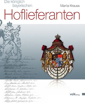 Die königlich bayerischen Hoflieferanten