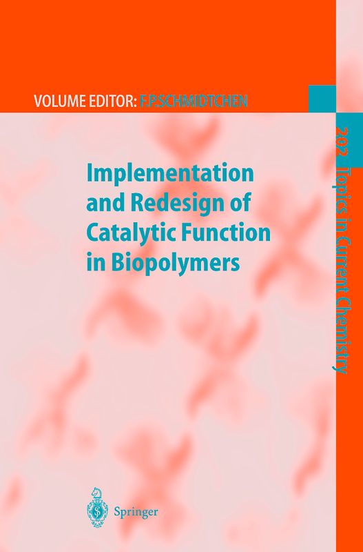 Implementation and Redesign of Catalytic Function in Biopolymers