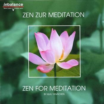 Quil Tanachen - Zen zur Meditaion