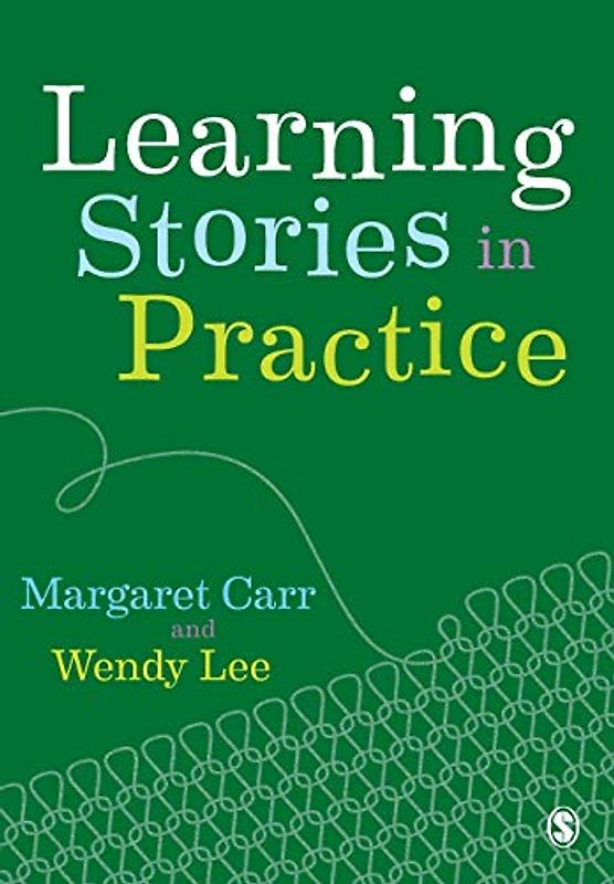 Learning Stories in Practice
