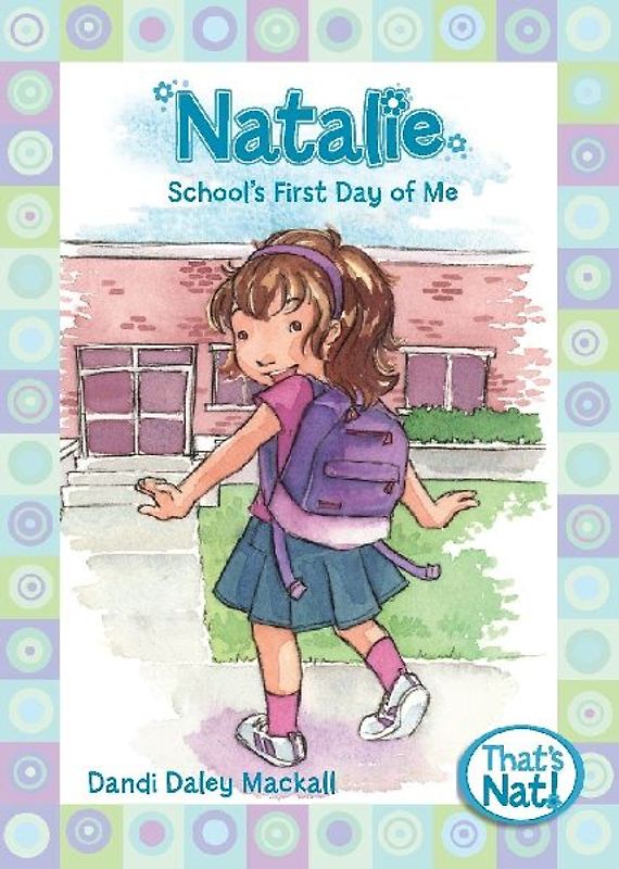 NATALIE SCHL 1ST DAY OF ME