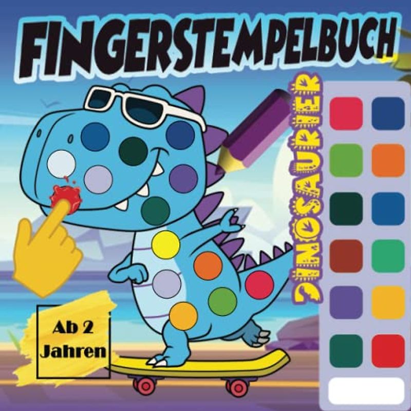 Fingerstempelbuch Ab 2 Jahren: Dinosaurier - Fingerstempeln, Malen und Basteln. Fingerstempeln für Kinder ab 2. Fingerfarben Stempelbuch für Jungen und Mädchen.