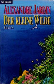 Der kleine Wilde