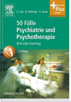 50 Fälle Psychiatrie und Psychotherapie