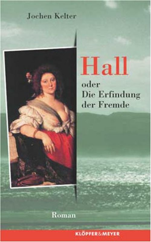 Hall oder die Erfindung der Fremde