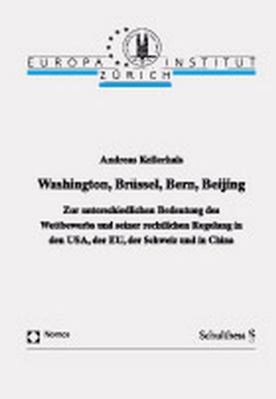 Washington, Brüssel, Bern, Beijing (SCHULTHESS VERLAG)